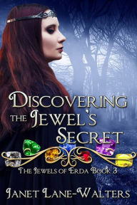 Title: Discovering the Jewels' Secret, Author: Janet Lane Walters