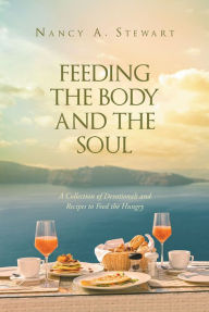 Title: Feeding The Body And The Soul, Author: Jennifer McCormack