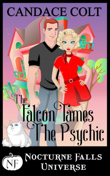 The Falcon Tames The Psychic: A Nocturne Falls Universe story