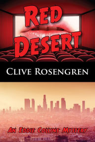 Title: Red Desert, Author: Clive Rosengren