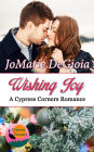 Wishing Joy: Cypress Corners Book 10