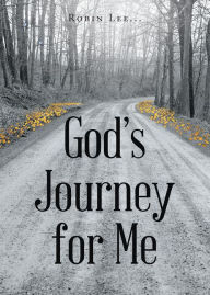 Title: God's Journey for Me, Author: Robin Johnson