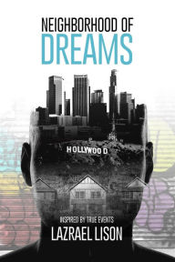 Title: Neighborhood Of Dreams, Author: Shy Glizzy