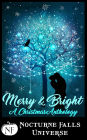 Merry & Bright - A Nocturne Falls Universe Christmas Anthology