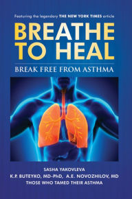 Title: Breathe To Heal, Author: Sasha Yakovleva