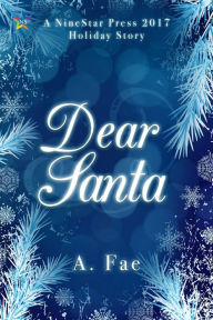 Title: Dear Santa..., Author: A. Fae