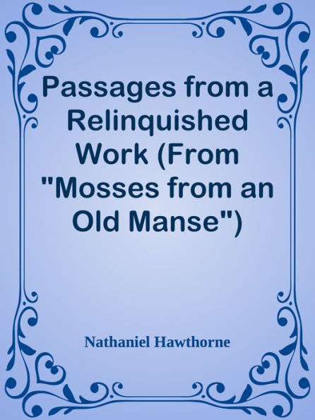 Passages from a Relinquished Work (From 