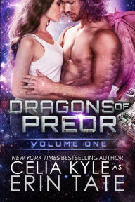 Title: Dragons of Preor Volume One (Science Fiction Romance), Author: Celia Kyle