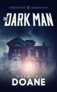 Title: The Dark Man, Author: Desmond Doane