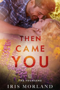 Then Came You