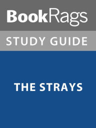 Title: Summary & Study Guide: The Strays, Author: BookRags