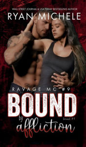 Bound by Affliction (Ravage MC #9): (Bound #4)