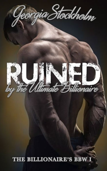 Ruined By the Ultimate Billionaire