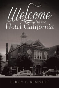 Title: Welcome to the Hotel California, Author: Yechidah