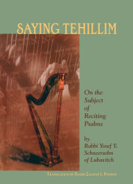 Title: Saying Tehillim, Author: Yosef Y. Schneersohn