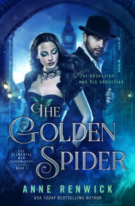 Title: The Golden Spider: A Historical Fantasy Romance, Author: Anne Renwick