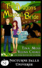 The Dragon's Magical Bride: A Nocturne Falls Universe Story