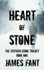 Heart of Stone (The Stephen Stone Trilogy, Book One)