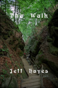 Title: The Walk, Author: Jeff Hayes
