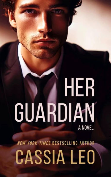 Her Guardian: A Steamy Security Stand-Alone Romance