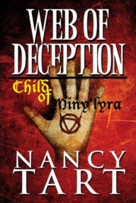 Title: Web of Deception : Child of Miny'lyra, Author: Nancy Tart