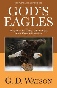 Title: God's Eagles, Author: G. D. Watson