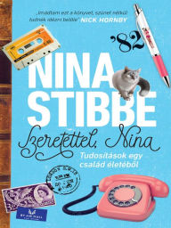Title: Szeretettel, Nina (Love, Nina), Author: Nina Stibbe