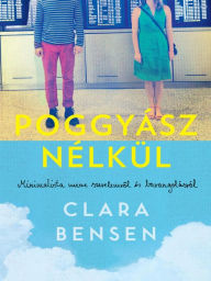 Title: Poggyász nélkül (No Baggage), Author: Clara Bensen