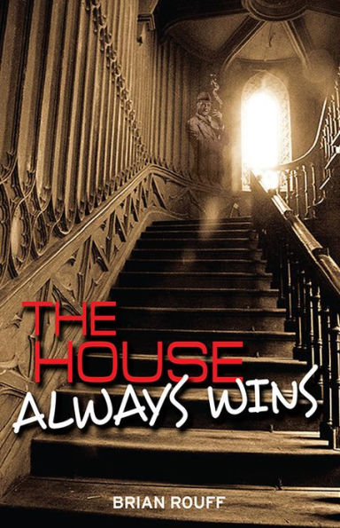 The House Always Wins: A Vegas Ghost Story