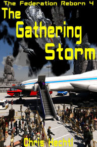 Title: The Gathering Storm, Author: Chris Hechtl