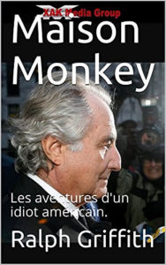 Title: Maison Monkey, Author: Ralph Griffith