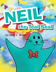 Title: Neil the Teal Seal, Author: Leandro TÃnia