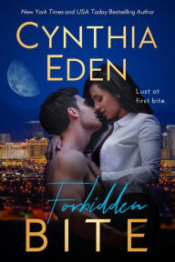 Title: Forbidden Bite, Author: Cynthia Eden