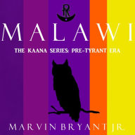 Title: Malawi, Author: Marvin Bryant Jr.