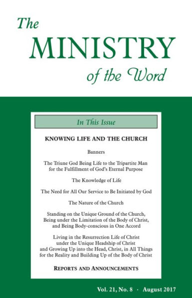 The Ministry of the Word, Vol. 21, No. 8