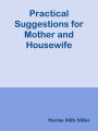 Practical Suggestions for Mother and Housewife