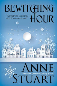 Title: Bewitching Hour, Author: Anne Stuart