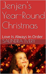 Title: Jenjen's Year-Round Christmas, Author: Saundra Ivery