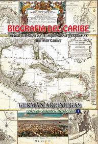 Title: Biografia del Caribe, Author: German Arciniegas