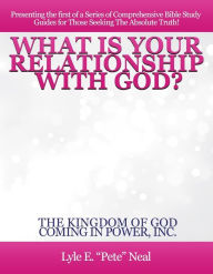 Title: WHAT IS YOUR RELATIONSHIP WITH GOD?, Author: Lyle E. 