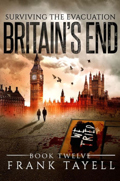 Surviving The Evacuation, Book 12: Britain's End