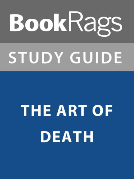 Summary & Study Guide: The Art of Death