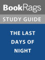 Summary & Study Guide: The Last Days of Night