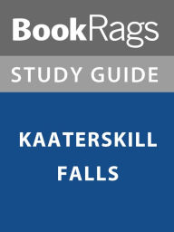 Title: Summary & Study Guide: Kaaterskill Falls, Author: BookRags