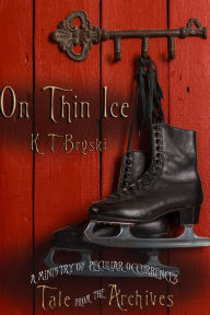 Title: On Thin Ice, Author: K T Bryski