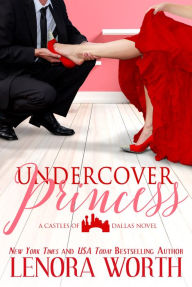 Title: Undercover Princess, Author: Lenora Worth