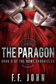 Title: The Paragon, Author: F. F. John