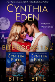 Title: Bite Me: Bite Books 1 & 2, Author: Cynthia Eden