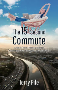 Title: The 15-Second Commute, Author: Terry Pile