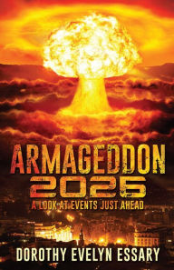 Title: Armageddon 2026, Author: Dorothy Evelyn Essary
